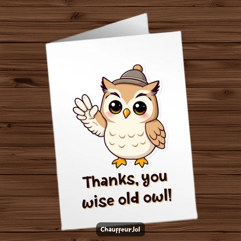 Funny free printable thank you card: a cool owl wearing a tiny hat signals with its wing, offering thanks.